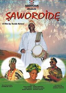 The way Saworoide came to be the most recognizable drama about politics in Nollywood