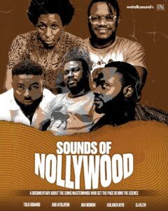 The feature-length series "Sounds of Nollywood" is scheduled to debut in March